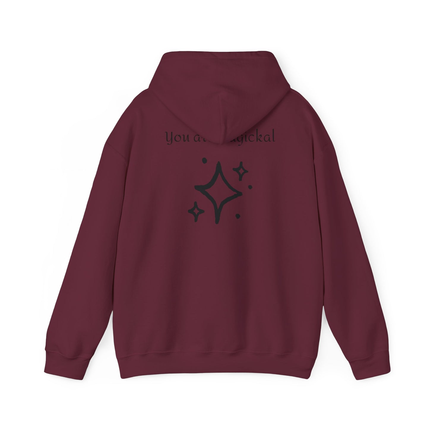 You are MAGICKAL Hoodie