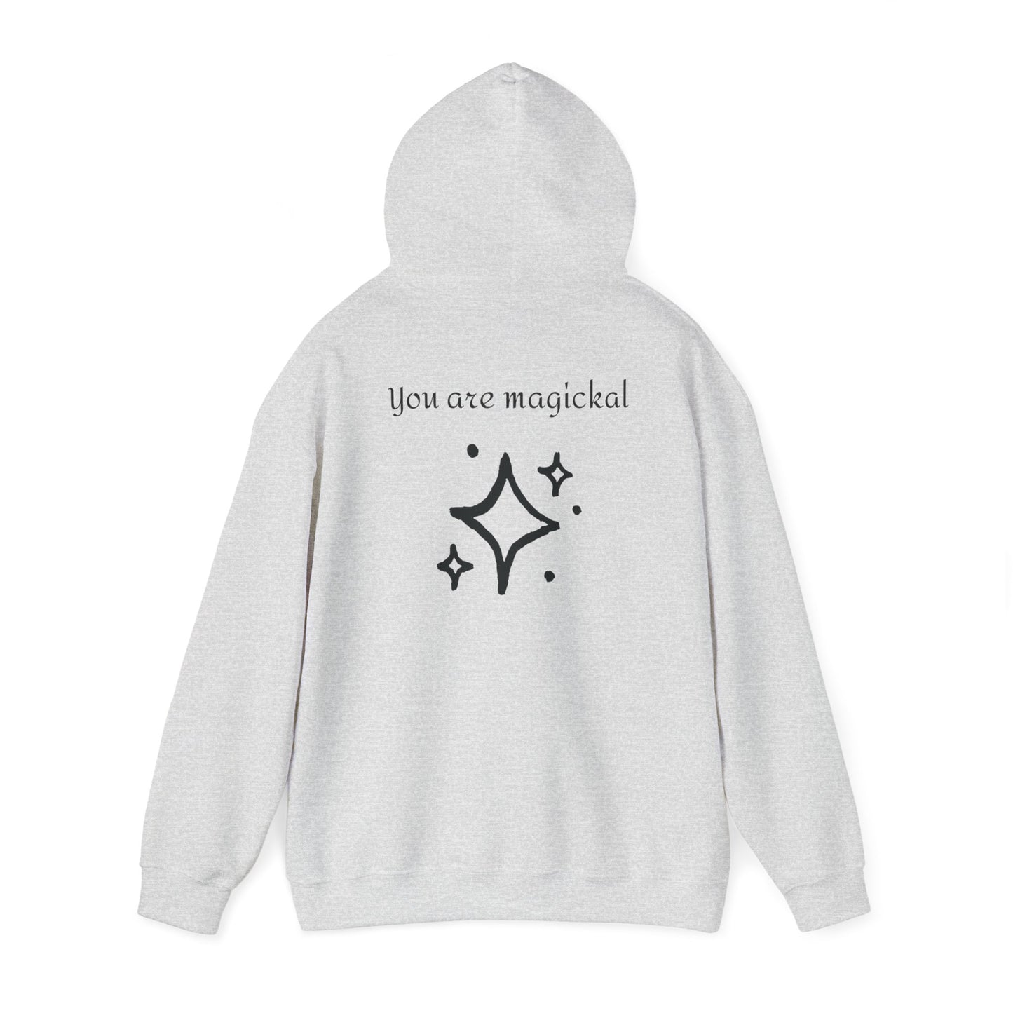 You are MAGICKAL Hoodie