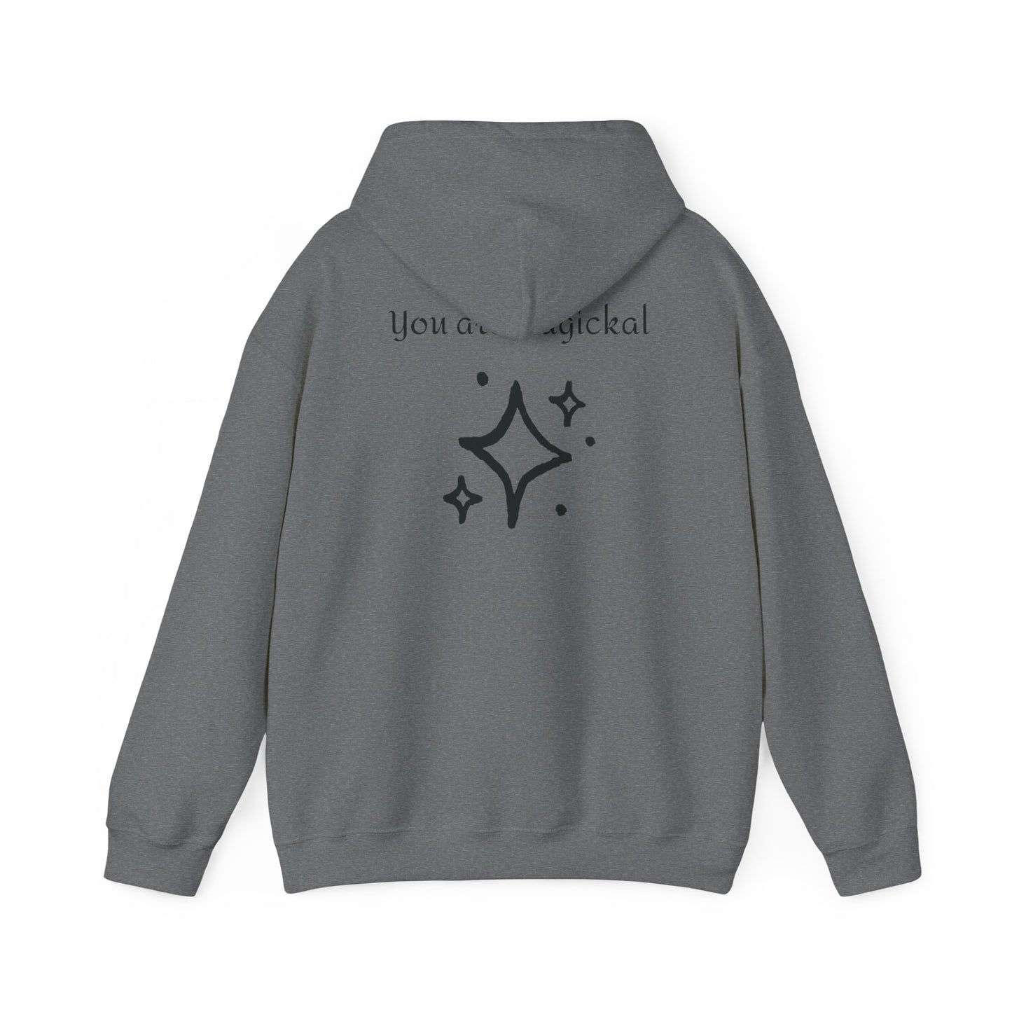 You are MAGICKAL Hoodie