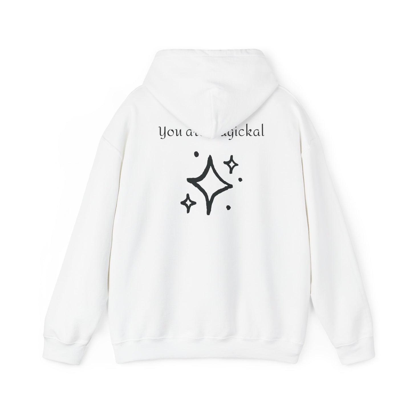 You are MAGICKAL Hoodie