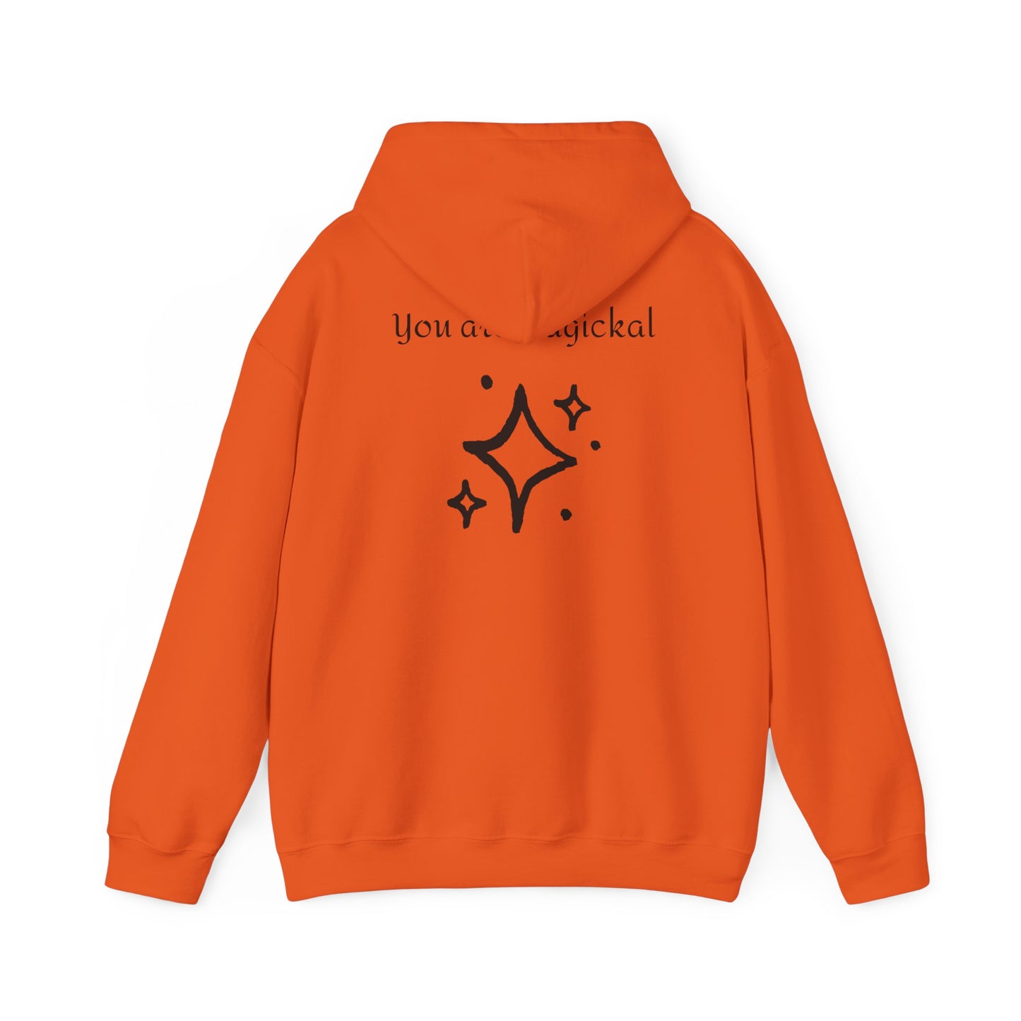 You are MAGICKAL Hoodie