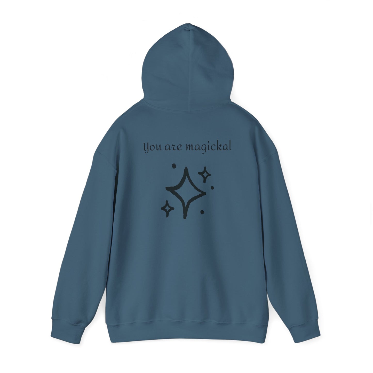 You are MAGICKAL Hoodie