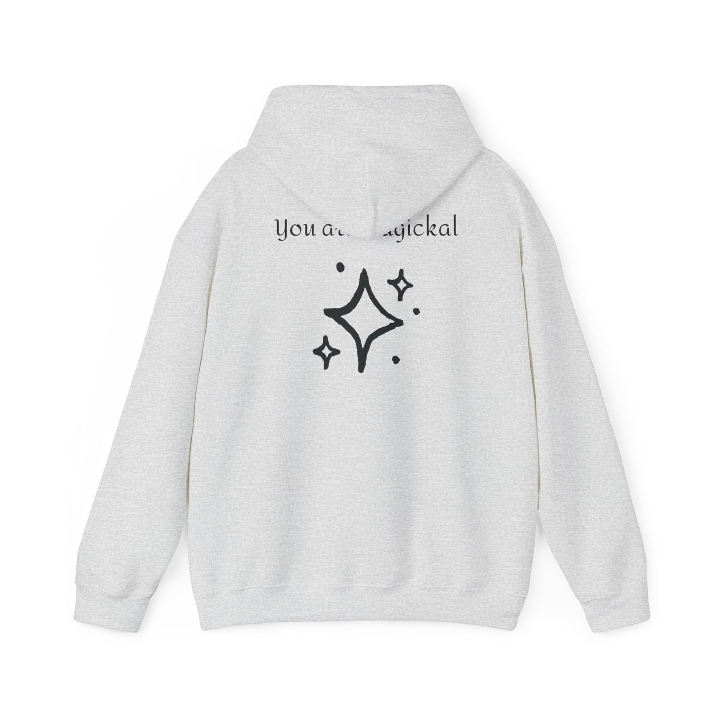 You are MAGICKAL Hoodie